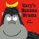 Image for Gary&#39;s Banana Drama