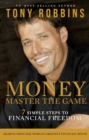 Image for Money Master the Game: 7 Simple Steps to Financial Freedom