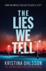 Image for The lies we tell