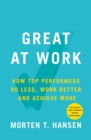 Image for Great at work: how to achieve amazing things in work and in life