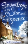 Image for Snowdrops at the Star and Sixpence