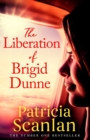 Image for The liberation of Brigid Dunne