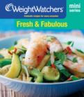 Image for Fresh &amp; fabulous: fantastic recipes for every occasion