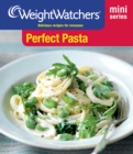 Image for Perfect pasta: delicious recipes for everyone