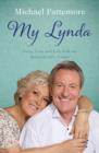 Image for My Lynda  : losing and loving my beloved wife, Lynda Bellingham