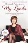 Image for My Lynda  : losing and loving my beloved wife, Lynda Bellingham
