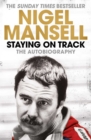 Image for Staying on track: the autobiography