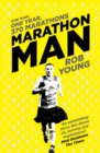 Image for Marathon man  : one man, one year, 370 marathons