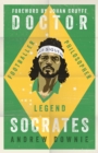Image for Doctor Sâocrates  : footballer, philosopher, legend