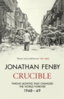 Image for Crucible  : thirteen months that forged our world