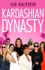 Image for Kardashian dynasty