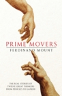 Image for Prime movers: from Pericles to Gandhi : twelve great political thinkers and what&#39;s wrong with each of them