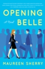 Image for Opening Belle  : a novel