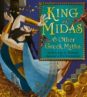 Image for King Midas &amp; other Greek myths