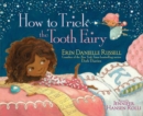 Image for How to Trick the Tooth Fairy