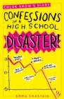 Image for Confessions of a high school disaster!