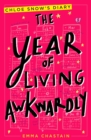 Image for The Year of Living Awkwardly