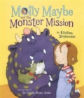 Image for Molly Maybe and the Monster Mission