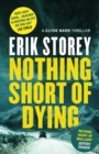 Image for Nothing Short of Dying: A Clyde Barr Thriller