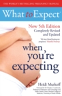 Image for What to expect when you&#39;re expecting.