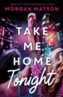 Image for Take me home tonight