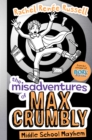 Image for The misadventures of Max Crumbly2