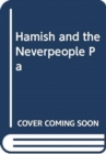 Image for HAMISH AND THE NEVERPEOPLE PA