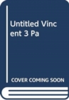 Image for UNTITLED VINCENT 3 PA