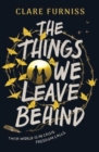 Image for The things we leave behind