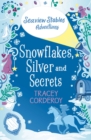 Image for Snowflakes, silver and secrets