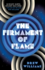 Image for Firmament of Flame, The : Volume 3