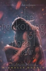Image for The reckoning of Noah Shaw : volume 2