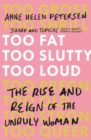 Image for Too Fat, Too Slutty, Too Loud