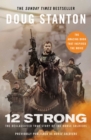 Image for 12 strong: the declassified true story of the Horse Soldiers