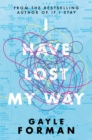 Image for I have lost my way