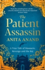 Image for The patient assassin  : a true tale of massacre, revenge and the Raj