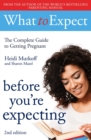 Image for What to Expect: Before You&#39;re Expecting 2nd Edition