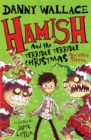 Image for Hamish and the terrible terrible Christmas  : and other stories