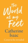 Image for The world at my feet