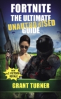 Image for Fortnite: The Ultimate Unauthorised Guide