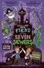 Image for Fiend of the Seven Sewers : Volume 4