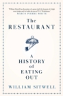 Image for Restaurant, The: A History of Eating Out
