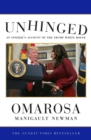 Image for Unhinged: an insider&#39;s account of the Trump White House
