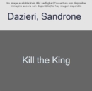 Image for Kill the King
