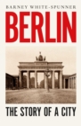 Image for Berlin  : biography of a city