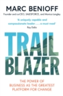Image for Trailblazer  : the power of business as the greatest platform for change