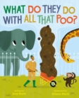 Image for What do they do with all that poo?