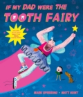 Image for If My Dad Were The Tooth Fairy