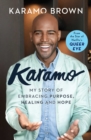 Image for Karamo : My Story of Embracing Purpose, Healing and Hope