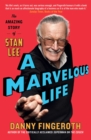 Image for A marvelous life: the amazing story of Stan Lee